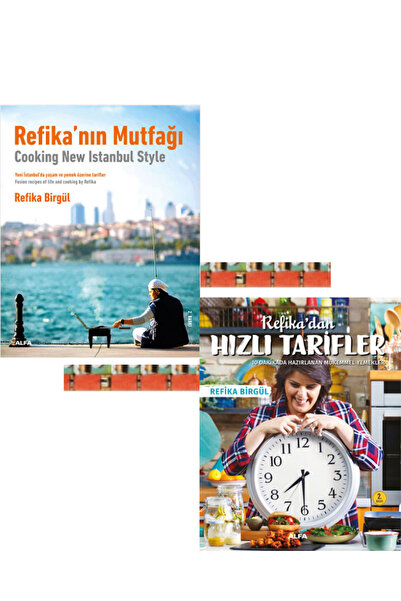 Alfa Yayınları Refika’nın Mutfağı - Cooking New Istanbul Style / Refika’dan H...