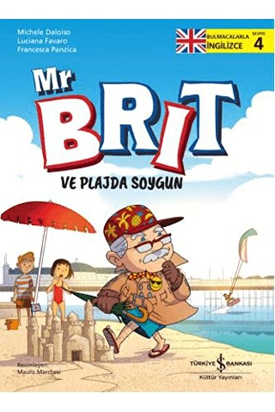 TÜRKİYE İŞ BANKASI KÜLTÜR YAYINLARI Mr Brit ve Plajda Soygun -Bulmacalarla in...