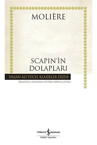 TÜRKİYE İŞ BANKASI KÜLTÜR YAYINLARI Scapin'in Dolapları (KARTON KAPAK)