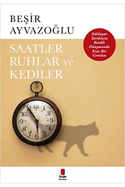 Kapı Yayınları Saatler, Ruhlar Ve Kediler