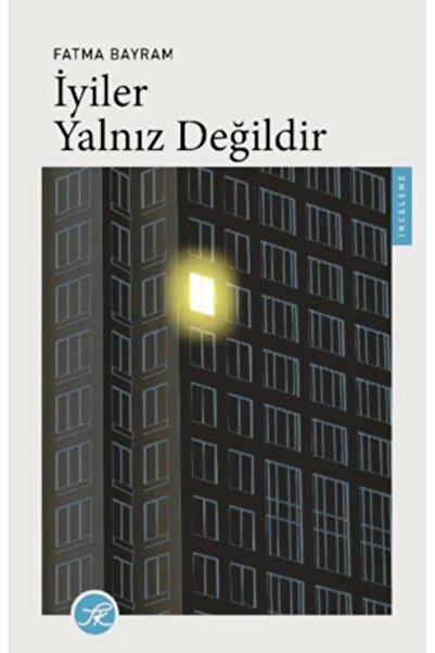 Turkuvaz Kitap İyiler Yalnız Değildir