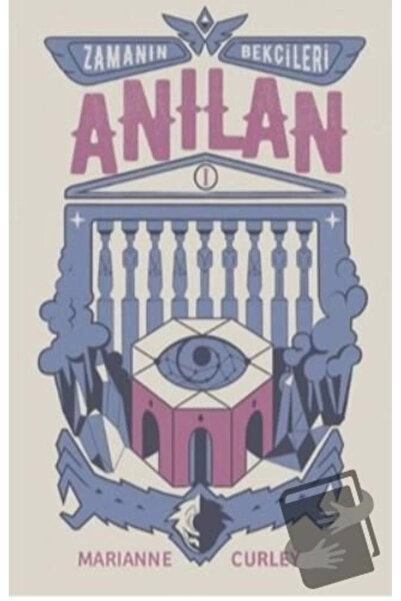 Tudem Yayınları Anılan : Zamanın Bekçileri 1 : Ciltli Marianne Curley Kitabı ...