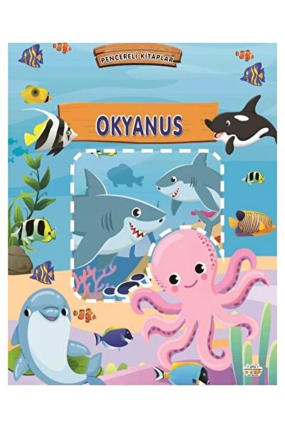 Genel Markalar Pencereli Kitaplar Okyanus / 0 6 Yaş Yayınları / Ersan Güngör