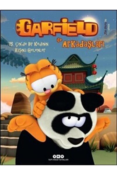 Yapı Kredi Yayınları Garfield Ile Arkadaşları 15 - Çin’de Bir Kedinin Başına ...
