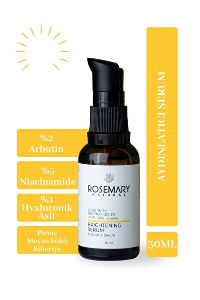 Rosemary Natural Aydınlatıcı Serum 30 ml %2 Arbutin %5 Niacinamide Cilt Tonu ...