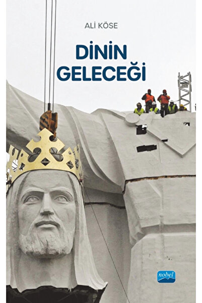 Nobel Akademik Yayıncılık Dinin Geleceği
