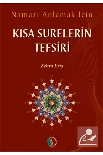 Erkam Yayınları Namazı Anlamak Için Kısa Surelerin Tefsiri