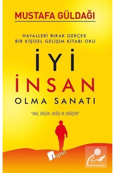 Lopus Yayınları İyi Insan Olma Sanatı