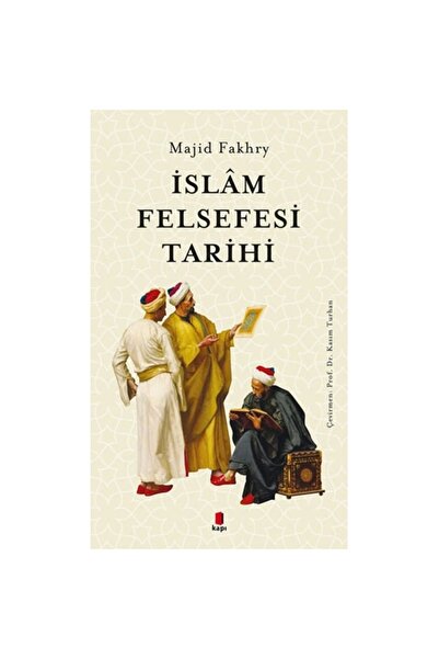Kapı Yayınları İslâm Felsefesi Tarihi