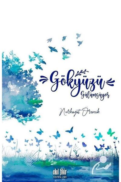 Akıl Fikir Yayınları Gökyüzü Gülümsüyor