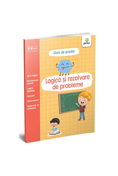 Gama Logica si rezolvarea problemelor. Gata de scoala
