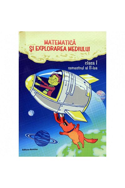 Editura Nomina Matematică și explorarea mediului clasa 1 - semestrul 2 - Viorel George Dumitru