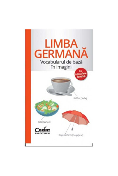 Corint Vocabular de bază în imagini cu transcriere fonetică. limba germana