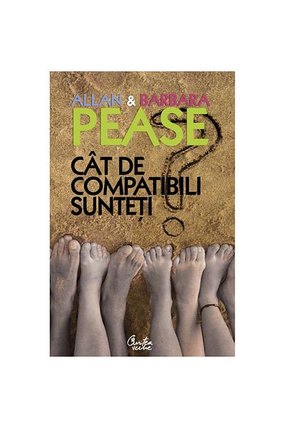 Curtea Veche How Compatible Are You? The Relationship Handbook - Second Edition - Allan & Barbara Pease
