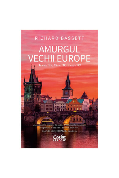 Corint Amurgul vechii Europe - Richard Bassett
