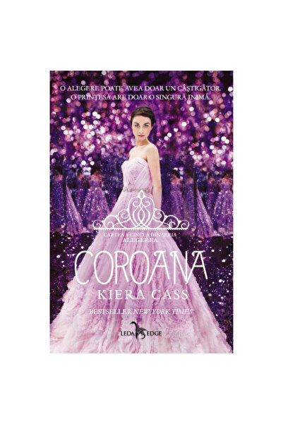 Corint Alegerea Vol. 5 Coroana, Kiera Cass