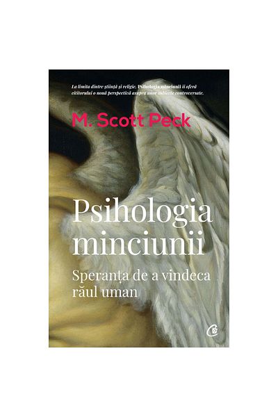Curtea Veche The Psychology of Lying. 3rd Ed., M. Scott Peck