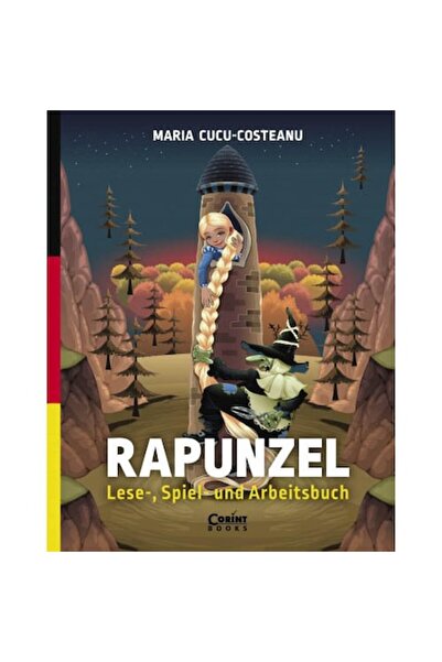 Corint Rapunzel. Lese-, spiel- und arbeitsbuch, Maria Cucu-Costeanu