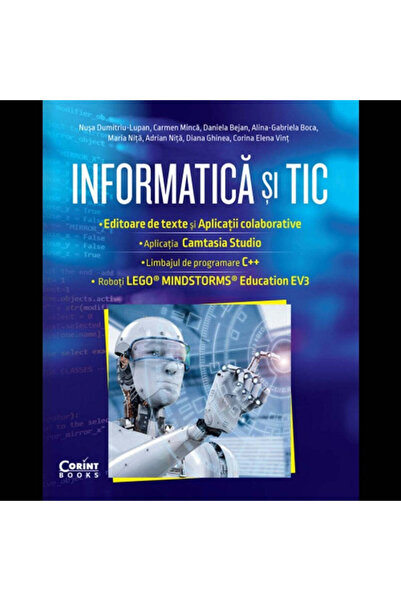 Corint Informatica si TIC - Nusa Dumitriu-Lupan, Carmen Minca, Daniela Bejan