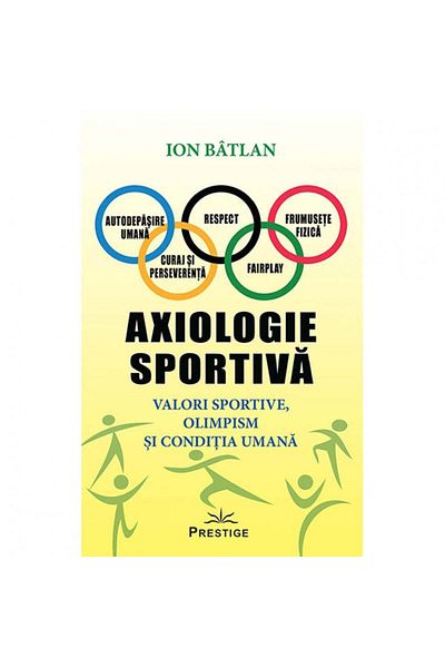 Prestige Axiologie sportivă - Ion Batlan