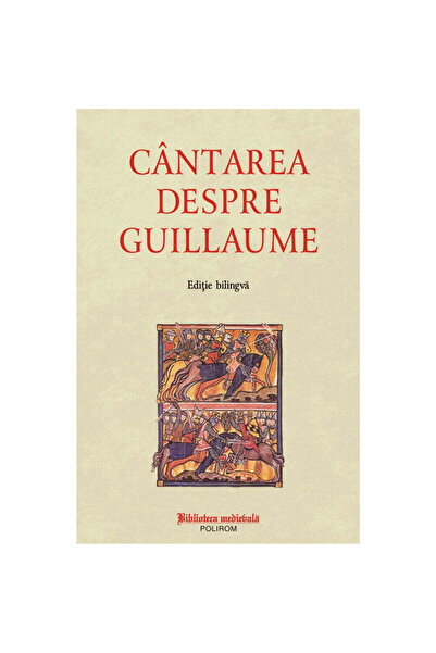 Polirom Το τραγούδι για τον Γκιγιόμ (δίγλωσση έκδοση), ***