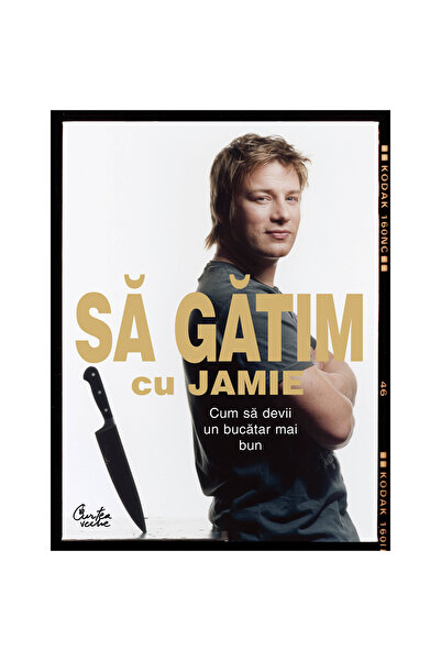 Curtea Veche Let's Cook with Jamie - Jamie Oliver