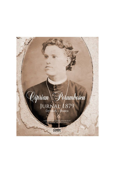 Corint Ciprian Porumbescu. Jurnal 1879 Cernăuţi - Stupca, Ciprian Porumbescu