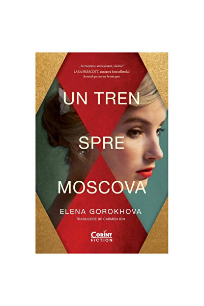 Corint Un tren spre Moscova, Elena Gorokhova