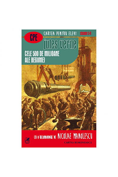 Paralela 45 The Beguma's 500 Millions (Romanian Book) - Jules Verne