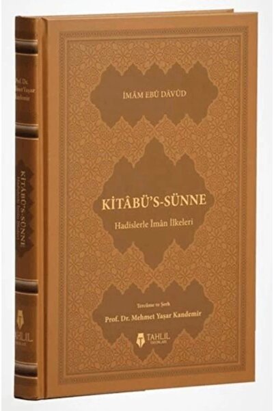 Tahlil Yayınları Kitâbü's-sünne - Hadislerle Iman Ilkeleri (KUŞE KAPAK)