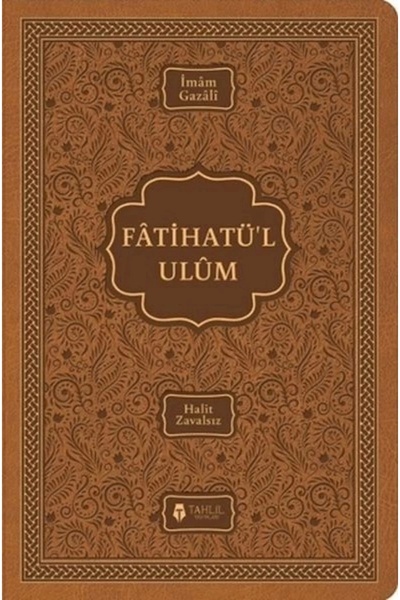 Tahlil Yayınları Fatihatü’l-ulûm - Ilimlere Giriş