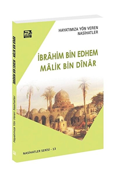 Karınca & Polen Yayınları Hayatımıza Yön Veren Nasihatler - Ibrahim Bin Edhem...