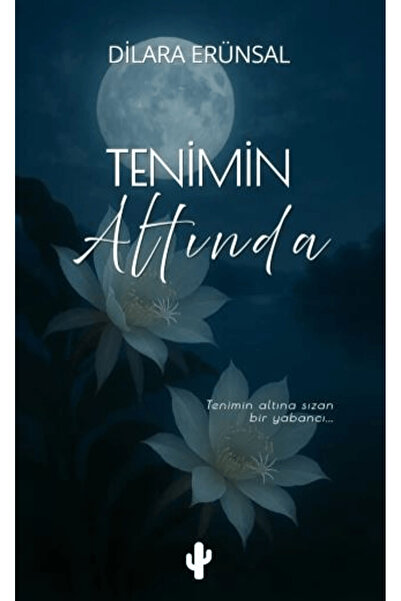 Kaktüs Sanat Tenimin Altında / Dilara Erünsal / Kaktüs Sanat / 9786259688312
