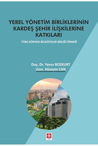 Generic Brand Yerel Yönetim Birliklerinin Kardeş Şehir İlişkilerine Katkıları