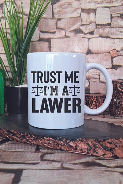 giftkonsept Trust Me I m a Lawyer Written Lawyer Gift Printed Tea Coffee Presentation Mug Cup