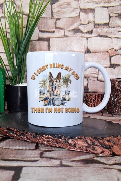 giftkonsept If I Can'T Bring My Dog I'M Not Going Dog Lover Gift Printed Tea Coffee Presentation Mug Cup
