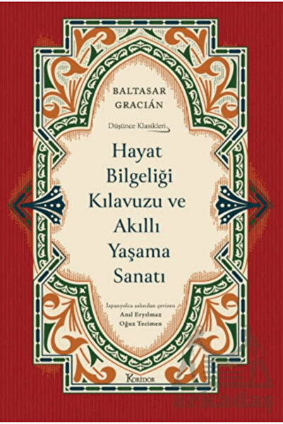 Koridor Yayıncılık Hayat Bilgeliği Kılavuzu Ve Akıllı Yaşama Sanatı