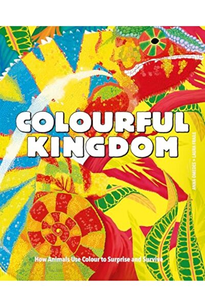 ? Welbeck Publishing Group Colourful Kingdom