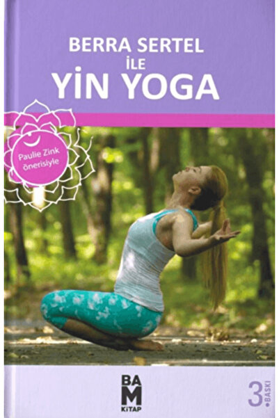 BAM KİTAP Berra Sertel ile Yin Yoga