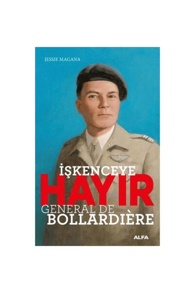 Alfa Yayınları İşkenceye Hayır General de Bollardiere