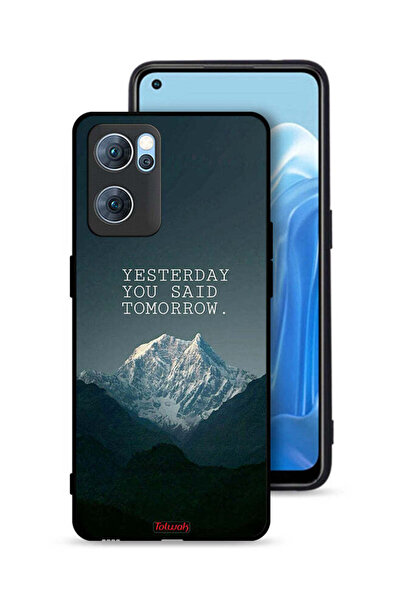 Tolwak غطاء حماية لهاتف Oppo Reno7 5G مكتوب عليه "بالأمس قلت غدًا"