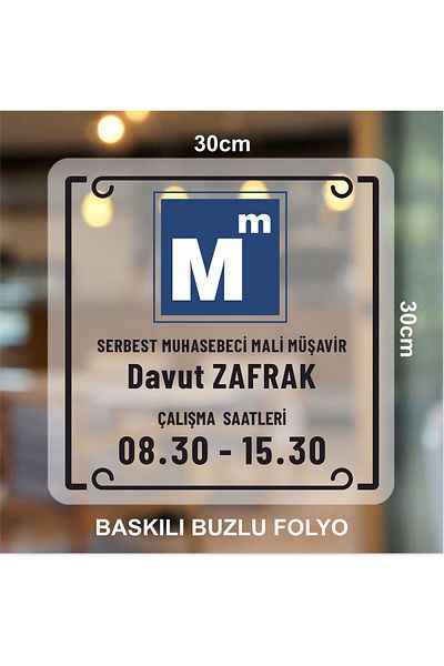 zafrakreklam Working Hours Accounting Door Sign Frosted - Sandblasting Foil Printing 30X30 cm