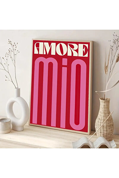 512 STORE Estetik Amore Mio Duvar Dekor Çerçevesiz Tablo Modern Poster