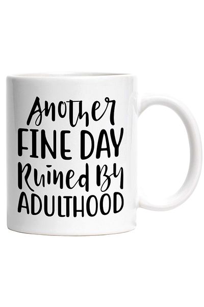 INOVATIX Personalized white mug, Another good day ruined by maturity/adult life, INOVATIX®. 330ml