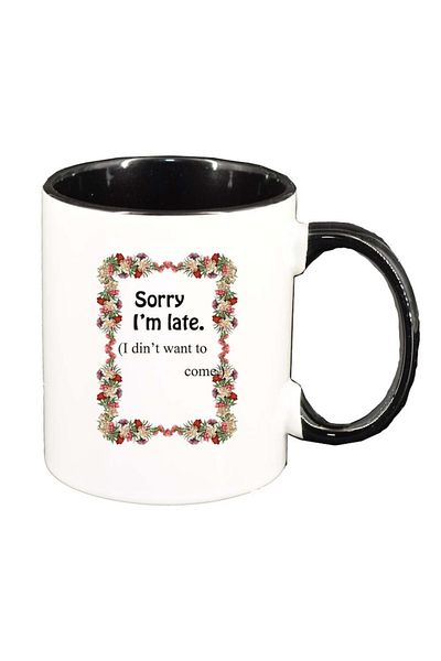 INOVATIX Personalized white mug, Flowers, Sorry I`m late..., black interior, D1055, INOVATIX®. 330ml