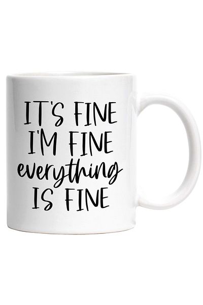 INOVATIX Personalized white mug, for those who think everything is fine, INOVATIX®. 330ml