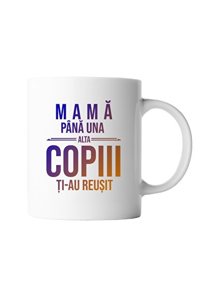 INOVATIX Cana alba personalizata, Mama, pana una alta copiii ti-au reusit, Al...