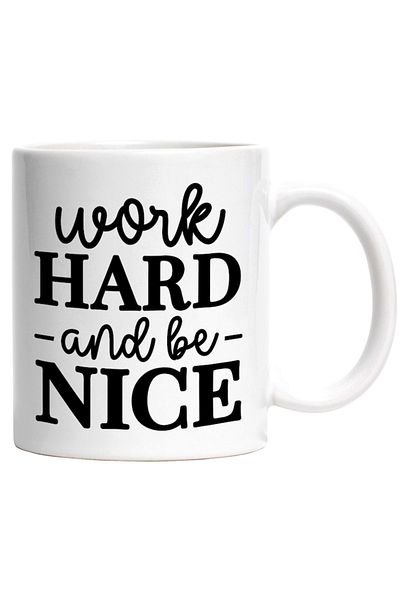 INOVATIX Personalized white mug, Work hard and be nice - work hard and be nice, INOVATIX®. 330ml