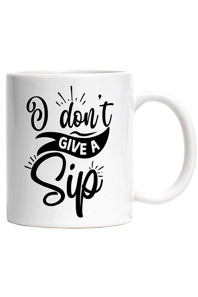 INOVATIX Personalized white mug, I don't give a sip - I don't care about the sip, INOVATIX®. 330ml