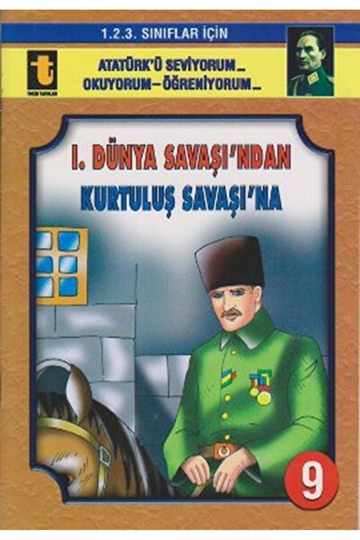 Toker Yayınları 1. Dünya Savaşı'ndan Kurtuluş Savaşı'na (Eğik El Yazısı)